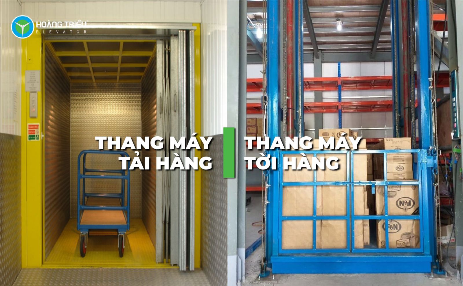 Phân biệt thang tải hàng và thang tời hàng - Thang máy Hoàng Triều