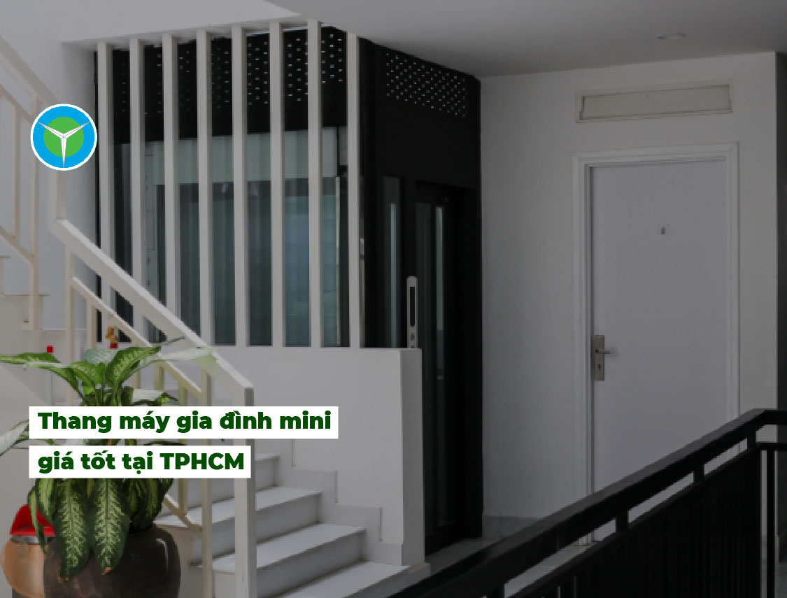 Thang máy gia đình mini giá tốt tại TPHCM | Thang máy Hoàng Triều